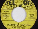 Deep Soul/Funk 45 CHEE CHEE SCOTT Straighten Up, I Ain't Lying TEE OFF HEAR
