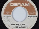 Northern Soul 45 CLYDE MCPHATTER Baby You've Got It DERAM HEAR