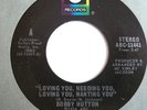 NORTHERN 45-BOBBY HUTTON-LOVING YOU NEEDING YOU /WATCH