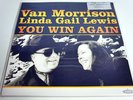 VAN MORRISON, LINDA GAIL LEWIS - YOU WIN AGAIN -LP/VINYL