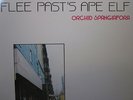 ORCHID SPANGIAFORA FLEE PAST'S APE ELF TWIN TONE RARE EXPERIMENTAL SAMPLES LP