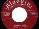 ISLAND POPCORN bw/ BLUES--ALADDIN--RAY JOHNSON--CALYPSO BLUES--HEAR BOTH--1957