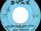 EDDIE JEFFERSON Uh Oh NORTHERN SOUL 45 on STAX 147