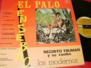 NEGRITO TRUMAN Y SU COMBO-LOS MODERNOS-EL PALO ENSEBAO - SABROSO GUAGUANCO -