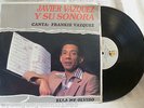 JAVIER VAZQUEZ Y SU SONORA DESCARGA # 102? LISTEN PLIS
