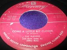 Hear Rare Vocal Group 45 Jimmy Ricks The Ravens on Mercury Come A Little Bit Clo