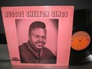 Roscoe Shelton Sings EXCELLO 8002 MONO Orig. PROMO VG++