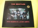 THE BEATLES  - FIVE NIGHTS IN A JUDO ARENA -  LP  clear Vinyl