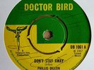 PHILLIS DILLON - DON'T STAY AWAY UK 7
