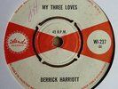 DERRICK HARRIOTT - MY THREE LOVES / THE JERK UK 7