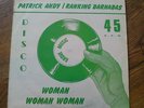 WOMAN WOMAN WOMAN - PATRICK ANDY  - ROOTS REGGAE - ??