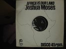 Joshua Moses-Afrcia Is Our Land-(1978)