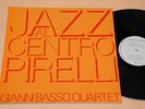 GIANNI BASSO QUARTET LP 1°ST ORIG ITALY 1970 NM  JAZZ AL CENTRO PIRELLI LAMINAT