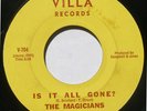 THE MAGICIANS Is It All Gone? on Villa northern soul