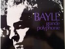 FRANCOIS BAYLE Grande Polyphonie ELECTRONIC AVANT GARDE LP NM