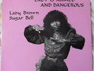 LADY BROWN SUGAR BELL The Lady Is Armed and Dangerous RARE PRIVATE FUNK SOUL LP