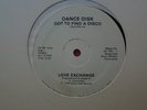 LOVE EXCHANGE GOT TO FIND A DISCO 12