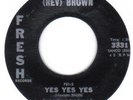 UNKNOWN NORTHERN SOUL R&B    WILBUR (REV) BROWN    YES YES YES   FRESH