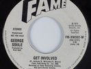 70's Soul 45 GEORGE SOULE Get Involved FAME HEAR
