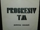 Cult LP- Psych Progressive- PROGRESIV TM - Puterea Muzicii, 1977 Electrecord LP