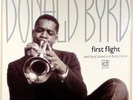 DONALD BYRD-FIRST FLIGHT-EX TRANSITION, INCLUDES ORIGINAL TRANSITION 5 JACKET