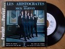 LES ARISTOCRATES avec mick harvey très rare ep excellent état