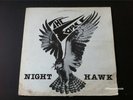 THE FORCE NIGHT HAWK LP PSYCH GARAGE HARD ROCK