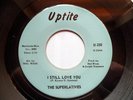 THE SUPERLATIVES - I STILL LOVE YOU - UPTITE RARE ORIGINAL