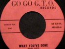 Dee Wonder 45 GO GO G.T.O. What You've Done RARE R&B NORTHERN SOUL