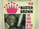 BUSTER BROWN ORIGINAL THE NEW KING OF THE BLUES FIRE HIGH FIDELITY RECORDS 102