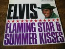 ELVIS PRESLEY FLAMING STAR & SUMMER KISSES