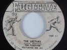 Reggae Rocksteady 45 FUGITIVES The Lecture FUGITIVE HEAR