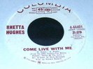 RHETTA HUGHES Come Live with Me 45 RECORD 60s SOUL DJ PROMO listen