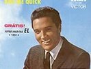 ELVIS PRESLEY  BRAZIL SUSPICION/KISS ME QUICK COMPACT 33