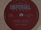 Hear R&B 78rpm FAYE ADAMS You're Crazy b/w Johnny Lee  IMPERIAL 5456 NOS