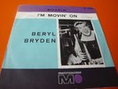 BERYL BRYDEN*MOANIN / I 'M MOVIN ON*MOD*POPCORN*BONGO-KILLER*GERMAN PS