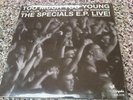 THE SPECIALS TOO MUCH TOO YOUNG LIVE EP  7
