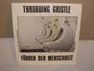 Throbbing Gristle - Führer Der Menschheit Limited Edition Yellow Vinyl 10