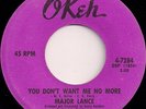 Northern Soul - Major Lance - You don't want me no more - US Okeh label