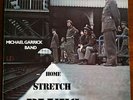 HOME STRETCH BLUES-12INCH VINYL LP--MICHAEL GARRICK BAND---EXCEPTIONAL CONDITION