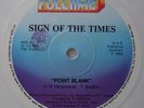 RARE Original - Sign Of The Times - POINT BLANK Full Time