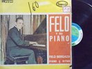 FELO BERGAZA y su PIANO y RITMO descarga de felo  HARD TO FIND 1st Time