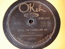MISSISSIPPI SHEIKS Still I'm Traveling On/Church Bells Blues OKEH 8876 G+