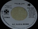 SLY SLICK & WICKED Stay My Love RARE Original Promo 45 Sweet Soul Northern