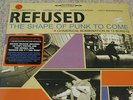 Refused Shape of Punk to Come Colored Red Vinyl 2,000 pieces record store day