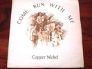 Cooper Nickel. Come Run With Me. Hawaii Contempory Pop Psych VG++ LP