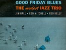MODEST JAZZ TRIO - GOOD FRIDAY BLUES - PACIFIC JAZZ LP