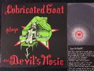 LUBRICATED GOAT Plays Devil’s Music RARE Aussie Post PUNK LP Orig OZ Black Eye E