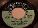 RUBY ANDREWS ZODIAC 1010 JUST LOVING YOU / THE LOVE I NEED RARE  -LISTEN