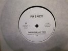 FRENZY - THIS IS THE LAST TIME -  RARE NWOBHM TOTALLY GONE NOW
